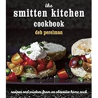 The Smitten Kitchen Cookbook: Recipes and Wisdom from an Obsessive Home Cook The Smitten Kitchen Cookbook: Recipes and Wisdom from an Obsessive Home Cook Hardcover Kindle Spiral-bound