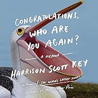 Congratulations, Who Are You Again?: A Memoir Congratulations, Who Are You Again?: A Memoir Audible Audiobook Paperback Kindle Audio CD