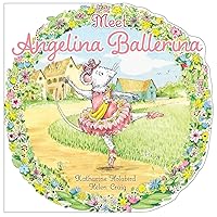 Meet Angelina Ballerina Meet Angelina Ballerina Paperback Kindle
