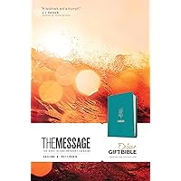The Message Deluxe Gift Bible (Leather-Look, Hosanna Teal): The Bible in Contemporary Language The Message Deluxe Gift Bible (Leather-Look, Hosanna Teal): The Bible in Contemporary Language Imitation Leather Paperback