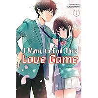 I Want to End This Love Game, Vol. 1 I Want to End This Love Game, Vol. 1 Kindle Paperback