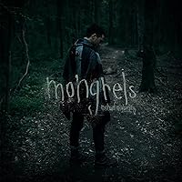 Mongrels Mongrels Vinyl MP3 Music