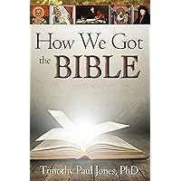 How We Got the Bible (DVD Small Group) How We Got the Bible (DVD Small Group) Paperback Kindle