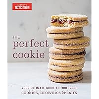 The Perfect Cookie: Your Ultimate Guide to Foolproof Cookies, Brownies & Bars (Perfect Baking Cookbooks) The Perfect Cookie: Your Ultimate Guide to Foolproof Cookies, Brownies & Bars (Perfect Baking Cookbooks) Hardcover Kindle