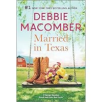 Married in Texas: A Novel Married in Texas: A Novel Mass Market Paperback Kindle