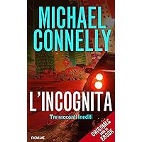 L'incognita: Tre racconti inediti (Italian Edition)