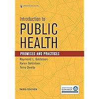 Introduction to Public Health: Promises and Practices Introduction to Public Health: Promises and Practices Paperback Kindle