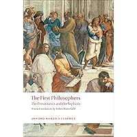 The First Philosophers: The Presocratics and Sophists (Oxford World's Classics) The First Philosophers: The Presocratics and Sophists (Oxford World's Classics) Paperback Kindle Audible Audiobook Audio CD