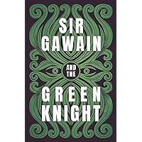 Sir Gawain and the Green Knight: The Original and Translated Version