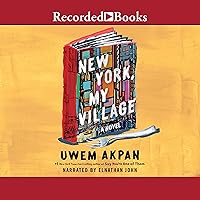 New York, My Village New York, My Village Audible Audiobook Hardcover Kindle Paperback