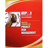 Practice Standard for Project Risk Management Practice Standard for Project Risk Management Paperback