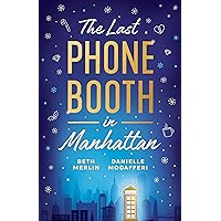 The Last Phone Booth in Manhattan The Last Phone Booth in Manhattan Kindle Audible Audiobook Paperback Audio CD