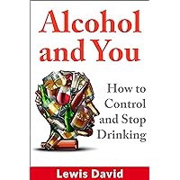 Alcohol and You (Sober Living Books)