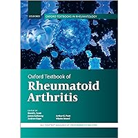 Oxford Textbook of Rheumatoid Arthritis (Oxford Textbook of Rheumatology) Oxford Textbook of Rheumatoid Arthritis (Oxford Textbook of Rheumatology) Kindle Hardcover