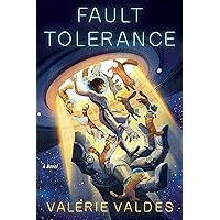 Fault Tolerance: A Novel (Chilling Effect Book 3) Fault Tolerance: A Novel (Chilling Effect Book 3) Kindle Audible Audiobook Paperback Audio CD