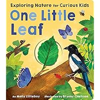 One Little Leaf: Exploring Nature for Curious Kids