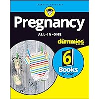 Pregnancy All-in-One For Dummies (For Dummies (Health & Fitness)) Pregnancy All-in-One For Dummies (For Dummies (Health & Fitness)) Paperback Kindle