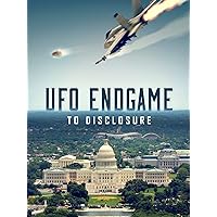 UFO Endgame to Disclosure