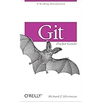 Git Pocket Guide: A Working Introduction Git Pocket Guide: A Working Introduction Paperback Kindle