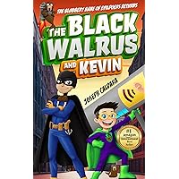 The Black Walrus and Kevin The Black Walrus and Kevin Kindle Paperback