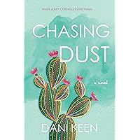 Chasing Dust: Love, Family & Friendship in the American Southwest (Six Degrees Book 1)