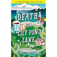 Death on Lily Pond Lane: A Cozy Mystery Death on Lily Pond Lane: A Cozy Mystery Mass Market Paperback Kindle Audible Audiobook Paperback