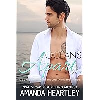 Oceans Apart Book 1: A Long-Distance Billionaire Romance Oceans Apart Book 1: A Long-Distance Billionaire Romance Kindle Paperback