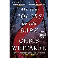 All the Colors of the Dark All the Colors of the Dark Hardcover Kindle Audible Audiobook Paperback