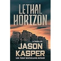 Lethal Horizon: A David Rivers Thriller (Shadow Strike Book 7)