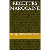 recettes marocaine (French Edition)
