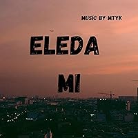 Eleda mi [Explicit] Eleda mi [Explicit] MP3 Music