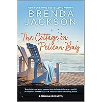 The Cottage on Pelican Bay (Catalina Cove, 7) The Cottage on Pelican Bay (Catalina Cove, 7) Kindle Audible Audiobook Paperback Hardcover