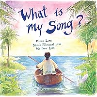What Is My Song? What Is My Song? Paperback Kindle Hardcover
