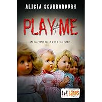 Play With Me (Children of Chaos Book 1)