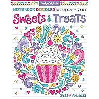 Notebook Doodles Sweets & Treats: Coloring & Activity Book (Design Originals) 32 Scrumptious Designs; Beginner-Friendly Empowering Art Activities for Tweens, on Extra-Thick Perforated Pages