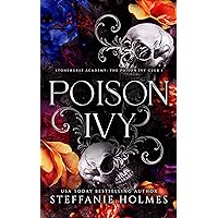 Poison Ivy: a dark bully romance (Stonehurst Prep Elite Book 1) Poison Ivy: a dark bully romance (Stonehurst Prep Elite Book 1) Kindle Paperback