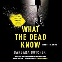 What the Dead Know: Learning About Life as a New York City Death Investigator What the Dead Know: Learning About Life as a New York City Death Investigator Audible Audiobook Hardcover Kindle Paperback Audio CD