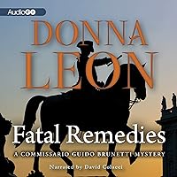 Fatal Remedies: A Commissario Guido Brunetti Mystery Fatal Remedies: A Commissario Guido Brunetti Mystery Kindle Audible Audiobook Paperback Hardcover Mass Market Paperback Audio CD