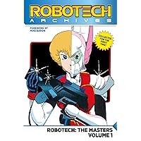 Robotech Archives: The Masters Vol. 1 Robotech Archives: The Masters Vol. 1 Kindle Paperback