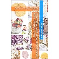 Vegetarian and Vegan Recipe Book With Instructions: Breakfast, Sandwich, Lunch, Dinner, Salad, Soups, Ice Cream, and Desert Recipe’s Vegetarian and Vegan Recipe Book With Instructions: Breakfast, Sandwich, Lunch, Dinner, Salad, Soups, Ice Cream, and Desert Recipe’s Kindle Hardcover Paperback