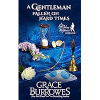 A Gentleman Fallen on Hard Times: The Lord Julian Mysteries--Book One A Gentleman Fallen on Hard Times: The Lord Julian Mysteries--Book One Kindle Paperback