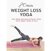 80 Min Weight Loss Yoga - Full Body Advanced Power Flow Tone Upper Body & Core - Gayatri Yoga