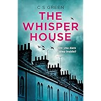 The Whisper House: A gripping detective crime thriller novel for 2022, guaranteed to keep you up all night! (Rose Gifford series, Book 2) The Whisper House: A gripping detective crime thriller novel for 2022, guaranteed to keep you up all night! (Rose Gifford series, Book 2) Kindle Audible Audiobook Hardcover Paperback