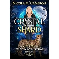 Crystal Shard (Paladins of Crystal Book 1)