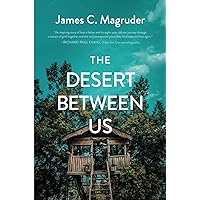 The Desert Between Us The Desert Between Us Paperback Kindle