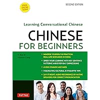 Chinese for Beginners: Learning Conversational Chinese (Fully Romanized and Free Online Audio) Chinese for Beginners: Learning Conversational Chinese (Fully Romanized and Free Online Audio) Paperback Kindle Spiral-bound