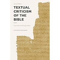 Textual Criticism of the Bible: Revised Edition (Lexham Methods Series)