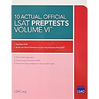 10 Actual, Official LSAT PrepTests Volume VI: (PrepTests 72–81) 10 Actual, Official LSAT PrepTests Volume VI: (PrepTests 72–81) Paperback