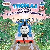 Thomas and the Hide and Seek Animals (Thomas & Friends) Thomas and the Hide and Seek Animals (Thomas & Friends) Hardcover Paperback