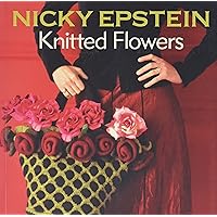 Nicky Epstein Knitted Flowers Nicky Epstein Knitted Flowers Paperback